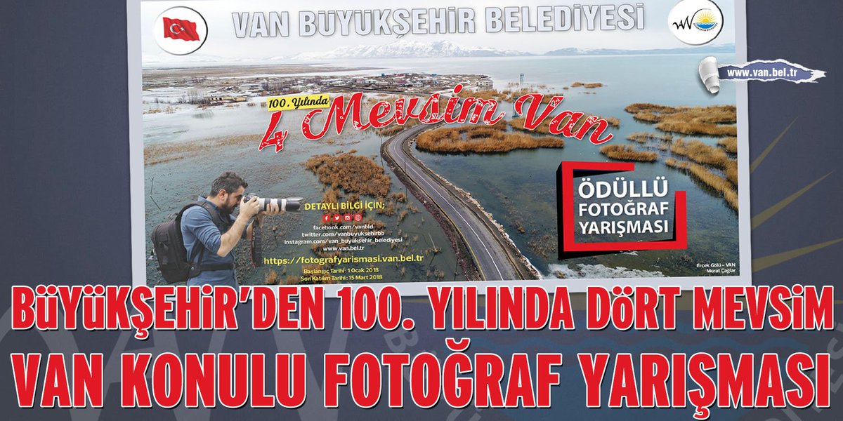 BÜYÜKŞEHİR’DEN ‘100. YILINDA DÖRT MEVSİM VAN’ KONULU FOTOĞRAF YARIŞMASI goo.gl/N9QBSU