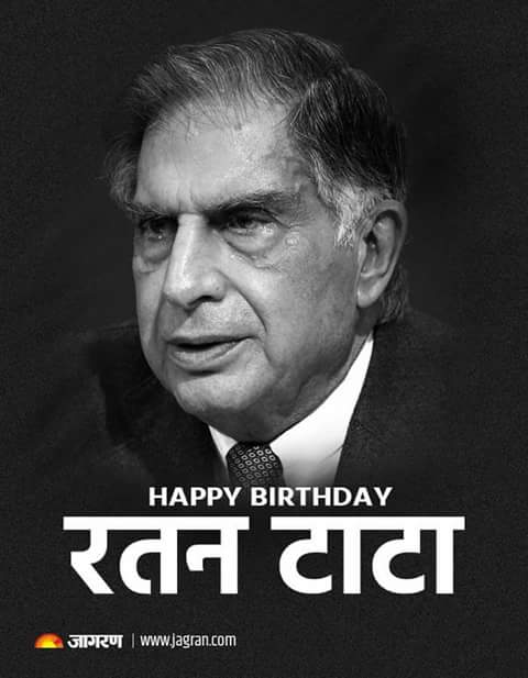 Happy birthday to ratan Tata ji,I proud to you 