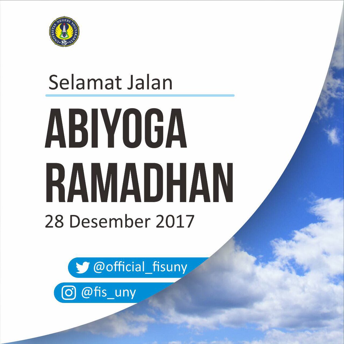 Official_FISUNY's tweet photo. Turut berbela sungkawa atas meninggalnya Abiyoga Giant Ramadhan, mahasiswa jurusan PPKn FIS UNY angkatan 2015, semoga seluruh amal dan ibadah diterima disisi Tuhan Yanng Maha Esa
#fisuny #beritaduka #mahasiswa #UNY https://t.co/WuU0LxtfOX