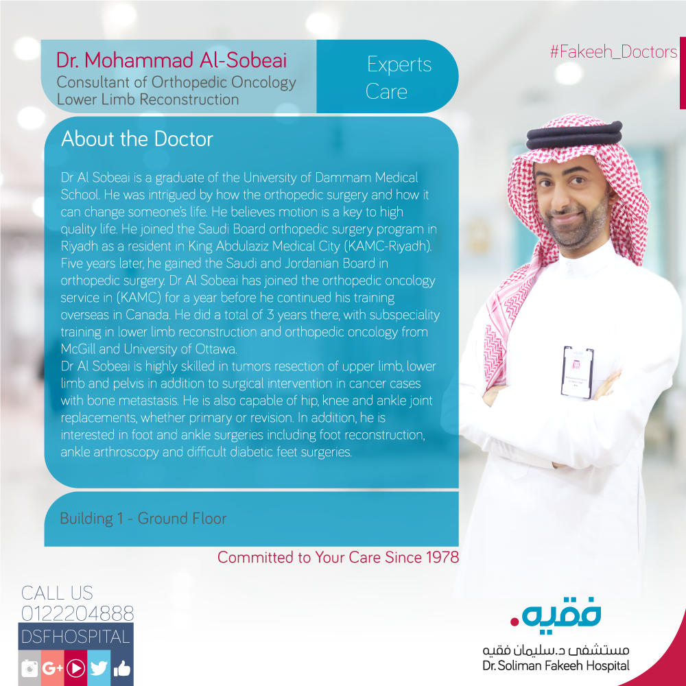 Fakeeh_Care's tweet photo. #Joined_Us
Dr. Mohamed Alsobeai
Consultant of Orthopedic Oncology
Lower limb reconstruction
#For_Booking 0122204888
#Fakeeh_Doctors https://t.co/ywtTplYfQi