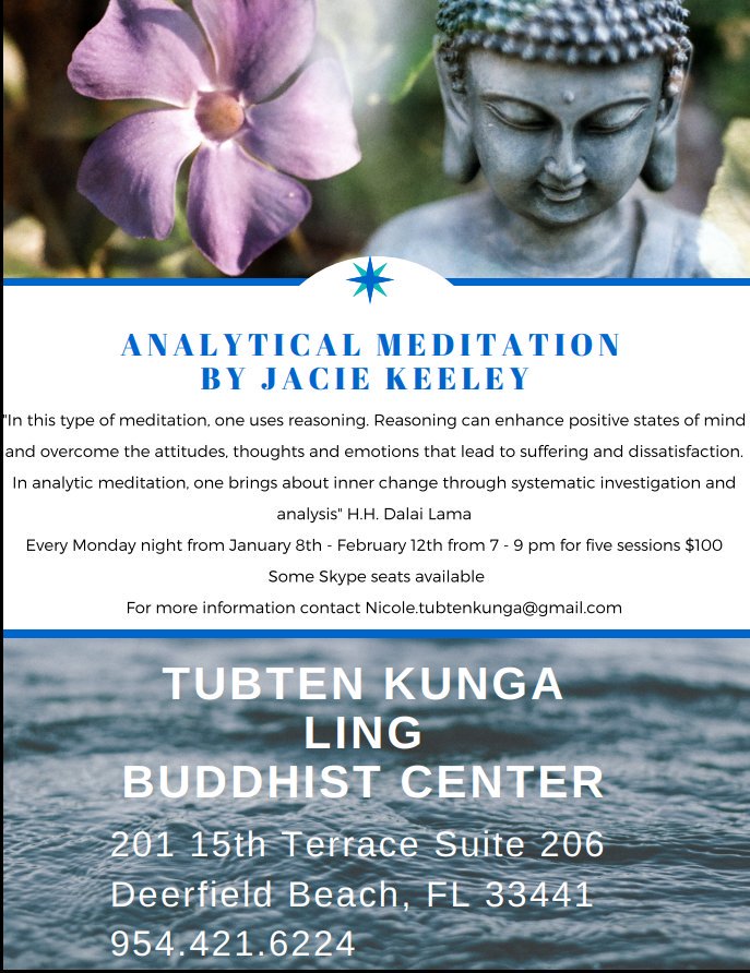 thubten_kunga's tweet photo. Every monday Night from Jan. 8th-12th come to enjoy Analitical Meditation by Jacie Keeley. For more info contact nicole.tubtenkunga@gmail.com
#motivation #meditation #DalaiLama #FPMTNA #DeerfieldBeach #Florida https://t.co/Yg4F7rd2po
