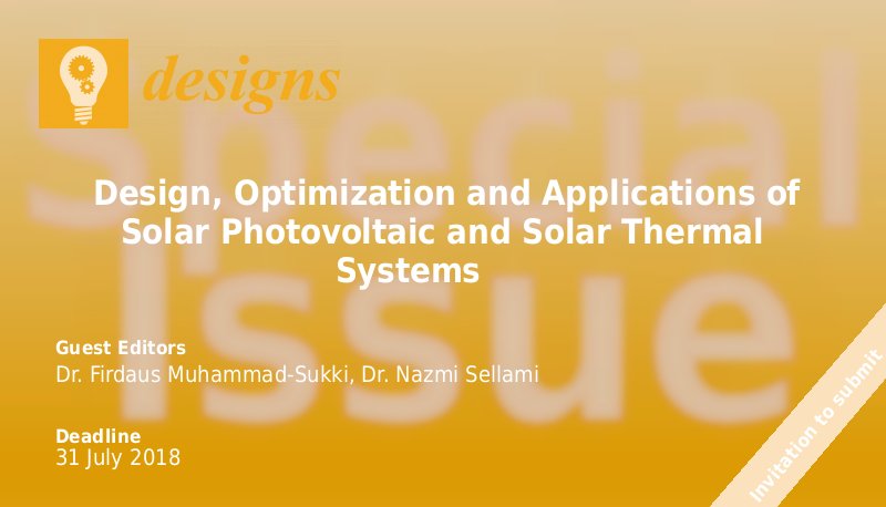 Designs_MDPI's tweet photo. @Designs_MDPI Welcome to Contribute! A New Special Issue "Design, Optimization and Applications of #Solar #Photovoltaic and #Solar #Thermal #Systems" is opened for submissions in #Designs_MDPI https://t.co/SXhDfWc7Wd  @MDPIOpenAccess https://t.co/x0h2w9U14z