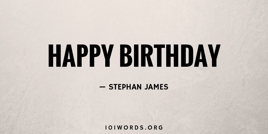  \"Happy Birthday\" by Stephan James

 