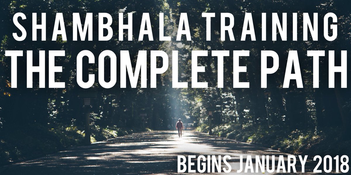 ShambhalaNYC's tweet photo. Shambhala Training: The Complete Path is 5-month comprehensive curriculum of Shambhala studies including six weekend training programs &amp; five weekday evening courses. This structured path of mindfulness meditation &amp; emotional intelligence starts next week: https://t.co/6mizZzGRt0 https://t.co/2ddR8H8PZ8