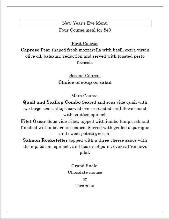 New Years Eve Menu this year looks tasty! Kitchen is seating from 5-10, make your reservation soon.