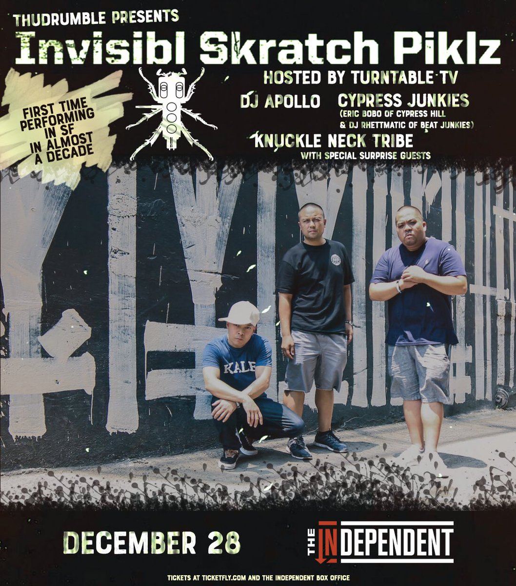 TONIGHT ONLY A FEW TICKETS LEFT! - SF <a href="/ispiklz/">InvisiblSkratchPiklz</a> LIVE at <a href="/indysf/">The Independent</a> w/some of our friends <a href="/CypressJunkies/">CypressJunkies</a> <a href="/djapollo11/">DJ Apollo</a> #knucklenecktribe and special guests tinyurl.com/y8h2xp5e