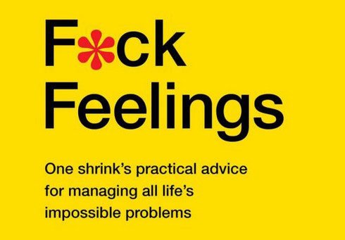 IncredThings's tweet image. F*ck Feelings Book: A New York Times Bestseller incrediblethings.com/?p=102701
