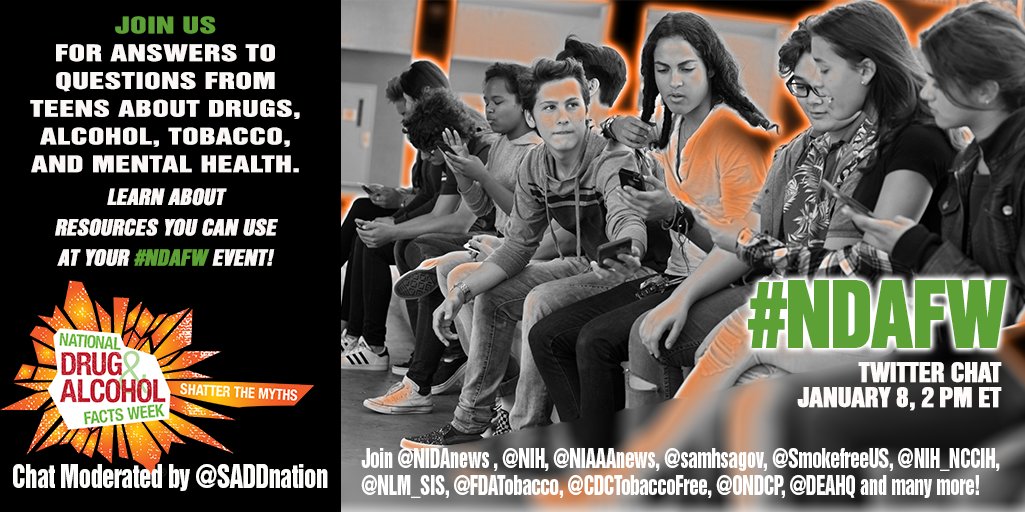 Holding an event for Nat’l Drug and Alcohol Facts Week? Join us for the #NDAFW Twitter chat at 2pm ET on Monday, January 8 to get prepared!
