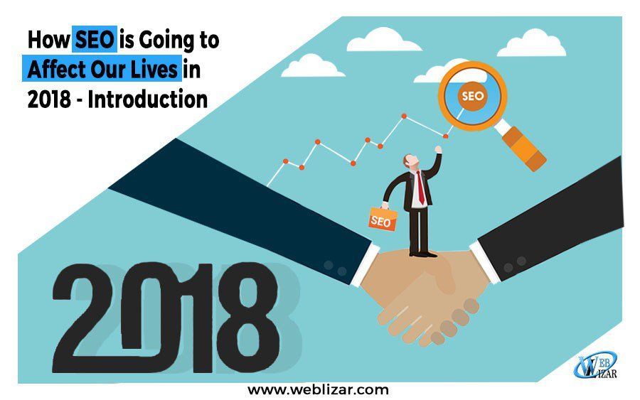 weblizar's tweet image. How SEO is Going to Affect Our Lives in 2018 – Introduction!
#seo #google #googlealgo
.
.
buff.ly/2C4PAb6