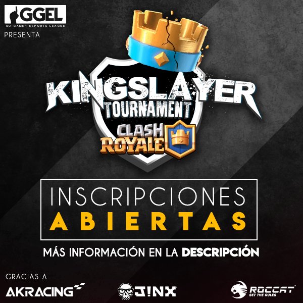 Abrimos las inscripciones del primer GGEL Kingslayer Tournament de Clash Royale.
500 soles en premios. INSCRIPCIÓN GRATUITA.
Mas información: goo.gl/H3NeLq