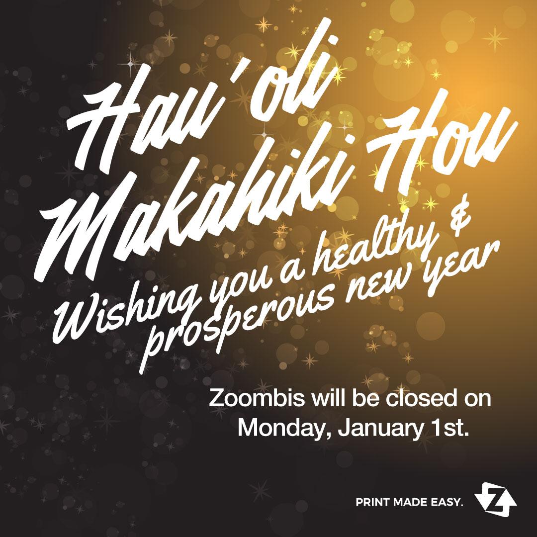 Zoombis's tweet photo. Thank you for an amazing 2017! Bring on the New Year!
.
.
.
#HappyNewYear #HauoliMakahikiHou #howdoyouzoombis #printmadeeasy https://t.co/dPjAzX7GXG