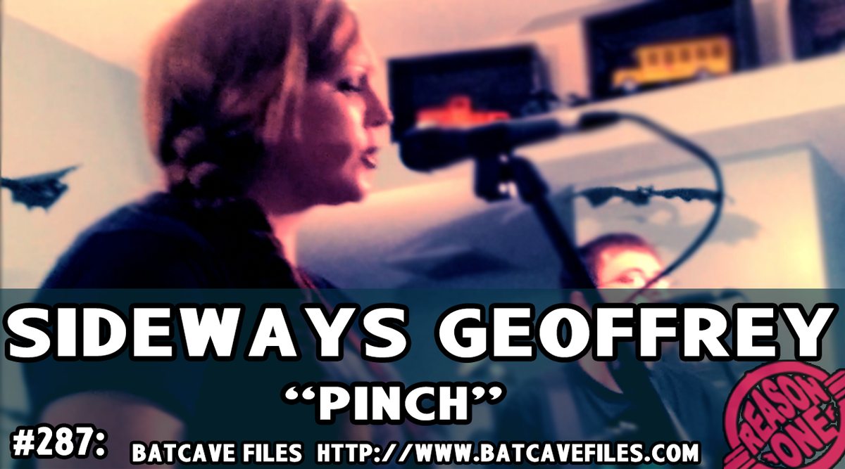 batcavefiles's tweet image. #287: Sideways Geoffrey - "Pinch" 
BatvideoLink: youtu.be/8SRcVa5-p0M
#BatCaveFiles #SidewaysGeoffrey