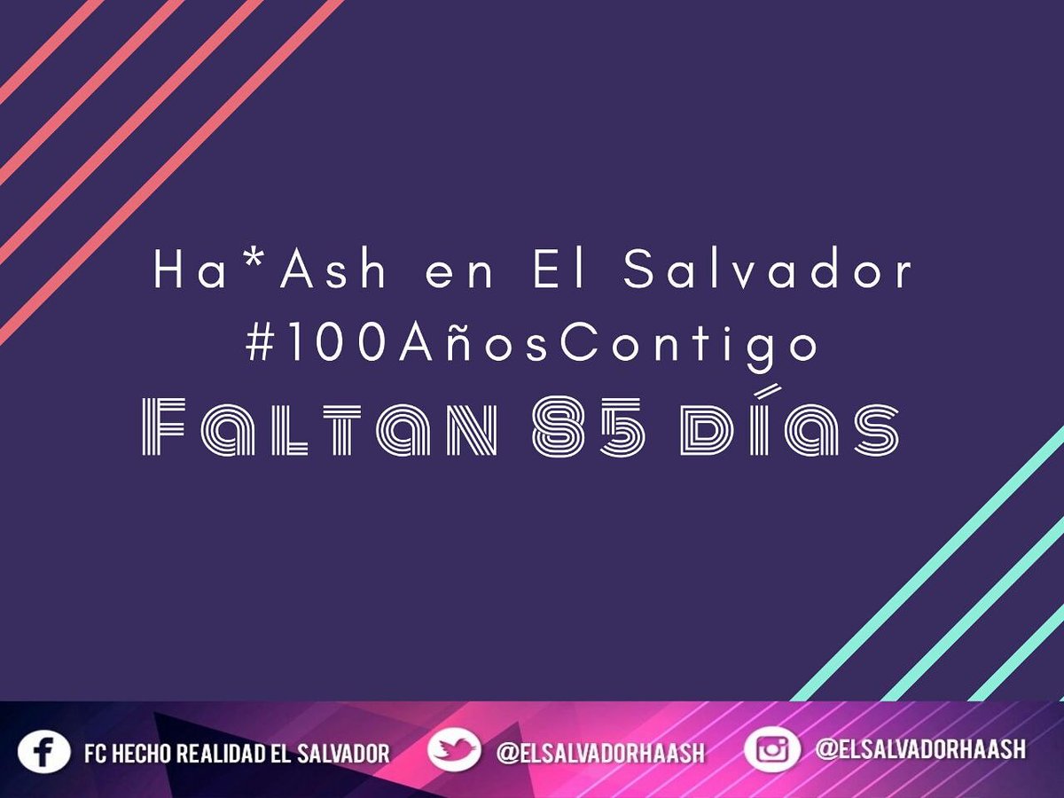 ElSalvadorHaAsh's tweet photo. Sólo faltan 85 días para tener a @haashoficial en nuestro país con su #Gira100AñosContigo #HaAshEnElSalvador 🎉🎉🎉
#HaAshFansSalvadoreños
#30DeFebrero
#HaAsh30Feb
#Ojalá
#HaAshFans
#HaAshFansRule
#HaAshFamily
#HaAshFansPower
#HaAshFansForever
#HaAshFansDeCorazon https://t.co/L4H7F22CMH