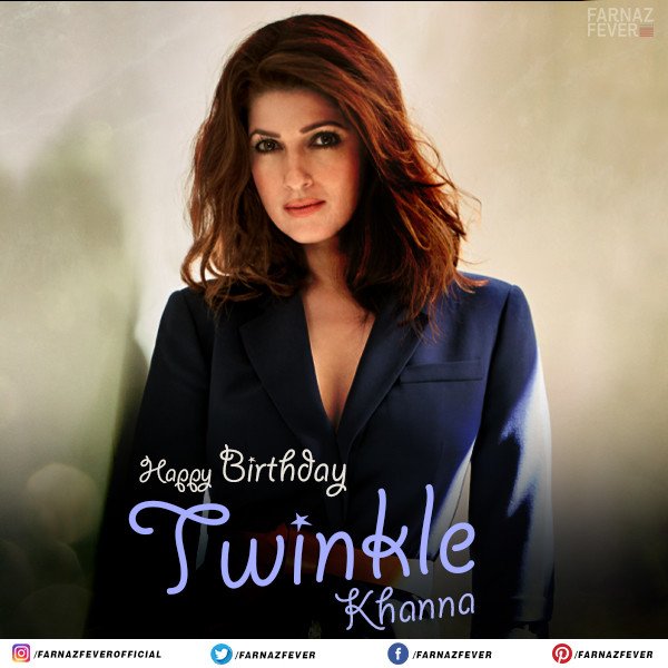 Wishing Twinkle Khanna a very Happy Birthday. 