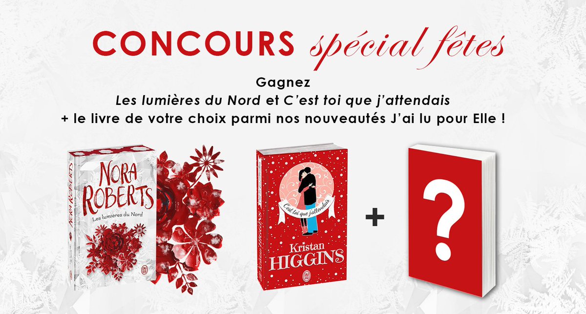 CONCOURS 🎁 Follow et RT pour tenter de gagner ce lot composé des "Lumières du Nord" et de "C'est toi que j'attendais" + une nouveauté de votre choix au catalogue J'ai lu pour Elle ! 
On prolonge la fête ! 🎉