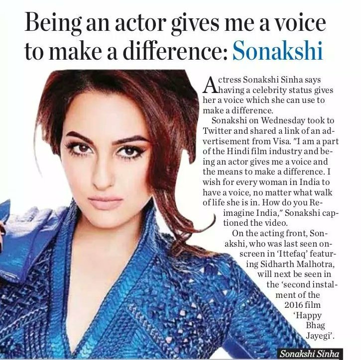 [SCAN]: “I am a part of the Hindi film industry, and being an actor gives me a voice and the means to make a difference. I wish for every woman in India to have a voice, no matter what walk of life she is in. How do you Re-imagine India” - Sonakshi Sinha