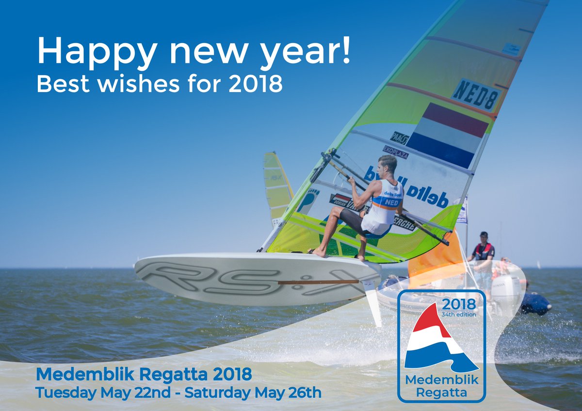 Team Medemblik Regatta wishes you all the best for 2018 and looking forward to see you all again in Medemblik in May 2018!🎇🥂🍾⛵