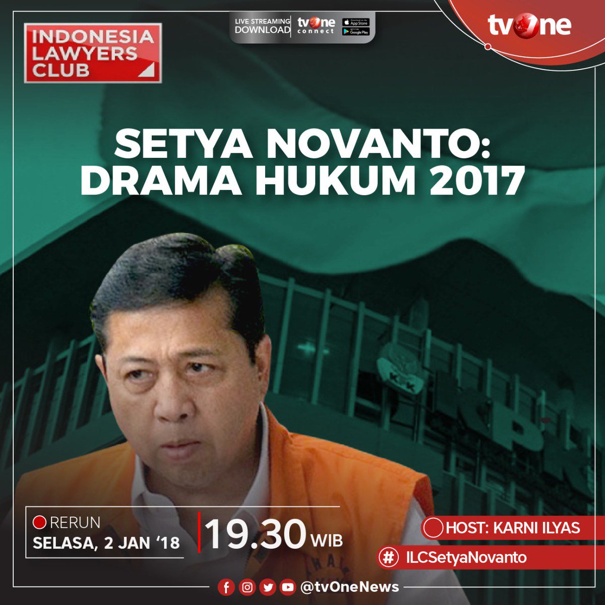 tvOneNews's tweet photo. Jangan lewatkan siaran ulang @ILC_tvOnenews dengan tema "Setya Novanto: Drama Hukum 2017".
Selasa 2 Januari, pkl 19.30 WIB hanya di tvOne & streaming tvOne connect https://t.co/kho7KNm99b.
#ILCSetyaNovanto https://t.co/h4maybBrmO