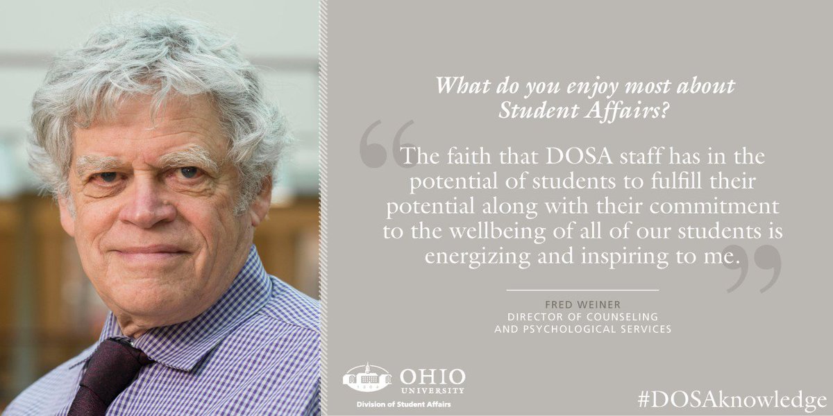 OHIOStudentLife's tweet photo. For those who have not yet, meet Fred Weiner, the Director of Counseling and Psychological Services. Today Fred shares with us what he enjoys most about being a part of #OHIODOSA in today's #DOSAknowledge: https://t.co/uXfdFButYL