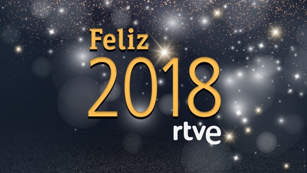 RTVE os desea un #Feliz2018 rtve.es #FelizAñoNuevo