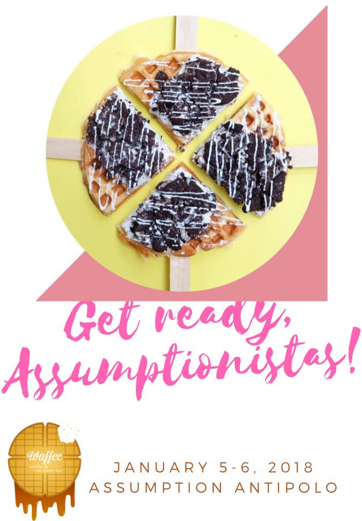 waffeemnl's tweet photo. ASSUMPTIONISTAS!!!
We're bringing these great wonders of QC to Antipolo! See you at the Assumption Antipolo School Fair on January 5 and 6, 2018!

Fave &amp; RT this and you might just get a sweet surprise from us! 💖

You must also follow:
@waffeemnl 
@madbatteranddo https://t.co/A42KtAJWf3