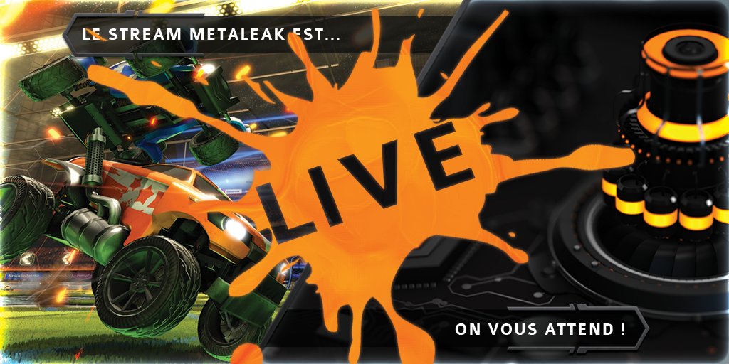 TeamMetaleak's tweet image. Ce soir de 21H à Minuit, vous pourrez retrouver sur notre #MetaWebTV @MrTeKiila pour des ranked sur @RocketLeague ⚽️🇫🇷

📺 twitch.tv/esl_metaleak
