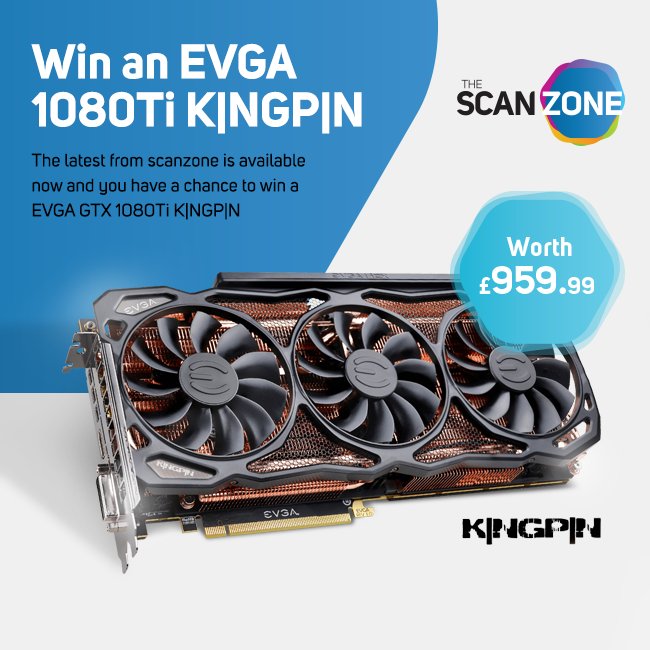 WIN an EVGA GTX1080Ti KINGPIN Graphics card in our latest Scan Zone episode! Enter here: buff.ly/2CkL0W9  We take a look back at 2017 and Visit both NVIDIA and EVGA in the USA! #WIN #competition #giveaway #NVIDIA #EVGA #KINGPIN #Bitcoin #AI #NetNeutrality