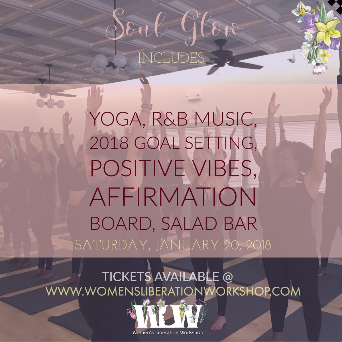 liberationcincy's tweet photo. 🎵Just let your soul glow🎵 Start 2018 on a positive vibe, set goals, and be ready to accomplish them. Join us at Soul Glow. 
🤸🏾‍♀️Yoga
🎼 Music
🔮Positive Vibes
🎨Affirmation Board 
🥗 Salad Bar

Tickets available at https://t.co/bOqy70gUBq https://t.co/7Ge5J5hO6f