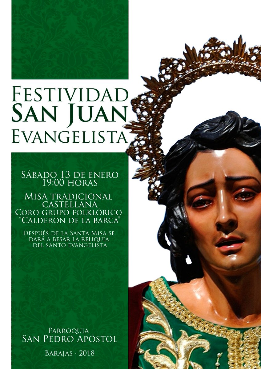 Nuestra Santa Misa en honor a San Juan Evangelista a las 19:00 horas el proximo sabado dia 13 de enero