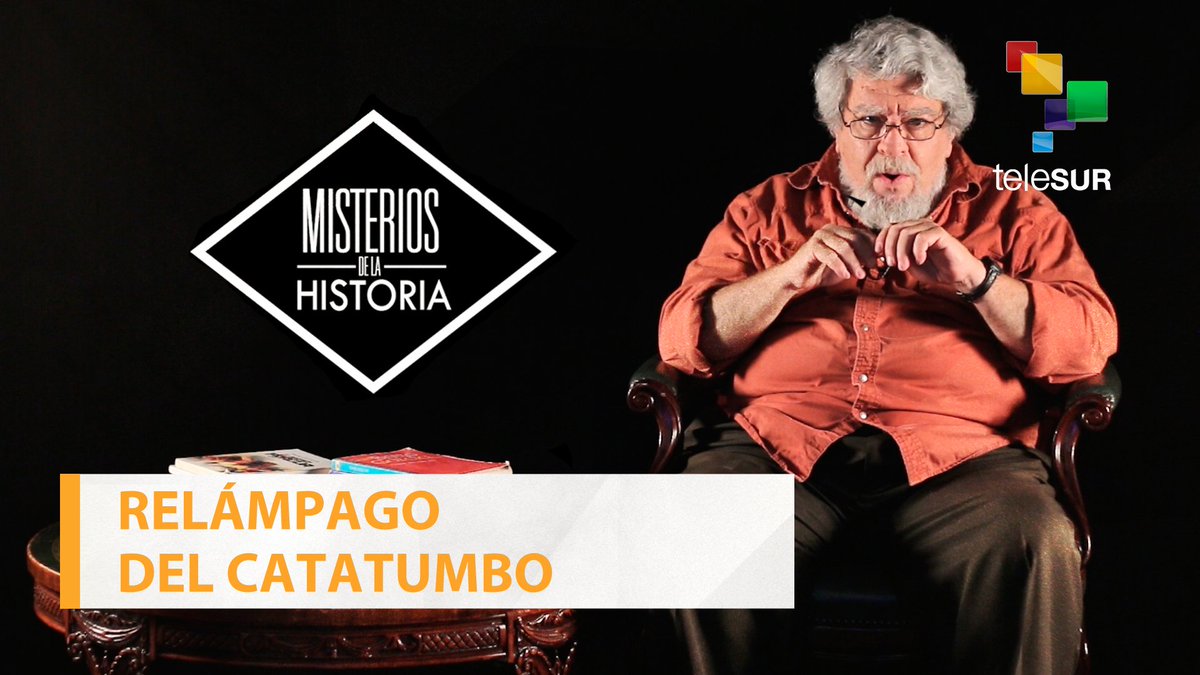 El <a href="/profesorlupa/">Profesor Lupa</a> te trae esta semana un nuevo episodio de #MisteriosDeLaHistoria sobre el “Relámpago del Catatumbo”. ¡Imperdible! bit.ly/2DuTObi