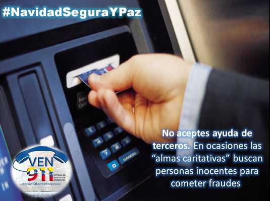 PCMirandaZulia1's tweet photo. En cajeros automáticos no acepte ayuda de terceros #NavidadSeguraYPaz https://t.co/NWDZrL86og