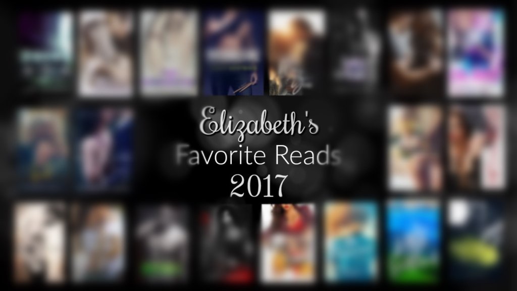 Elizabeth_Dawn2's tweet photo. Favorite Reads of 2017 &amp; Facebook Giveaway! <3 https://t.co/SXcCnC8DkA https://t.co/T9pIsWeOkr