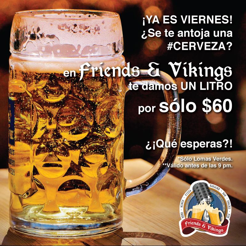 friendsNvikings's tweet photo. #BuenViernes No olvides que en el #ViernesChelero de #FriendsandVikings Lomas Verdes el tarro VIKINGO cuesta sólo $60 pesos antes de las 9pm #FelizFinde https://t.co/ASnlmN9vCx