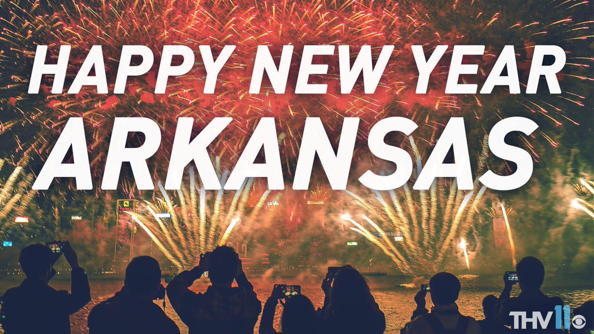 THV11's tweet photo. HAPPY NEW YEAR ARKANSAS!!!! https://t.co/ja7w1wcHId
