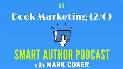 Smashwords's tweet photo. Part 2 of 6 in the #SmartAuthor podcast's Book Marketing series. In today's episode, learn 17 tips to help bolster your marketing foundation. https://t.co/eRFIB7vi6R https://t.co/8v7VgXkXZa