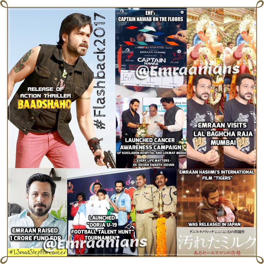 Emraanians's tweet photo. Quick look at @emraanhashmi 's 2017 year -
1.#Tigers Released In Japan
2.Launched cancer awareness campaign #EkJeevanSwasthJeevan
3.Launched oorja football tournament hunt
4.Visited #LalbagchaRaja
5.#BAADSHAHO Release
6.Raised 1cr emergency fund for #1smallStepForCancer (1/2) https://t.co/wfplMagYjr