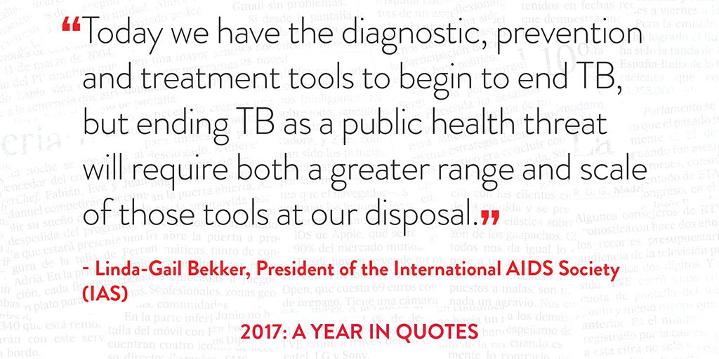 iasociety's tweet photo. #IASYearInQuotes - “Today we have the diagnostic, prevention and treatment tools to begin to end #TB, but ending TB as a public health threat will require both a greater range and scale of those tools at our disposal.” - @iasociety President @LindaGailBekker. https://t.co/EO1kIlo5xP