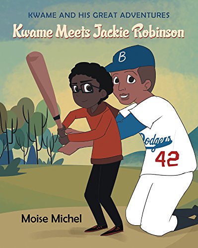 natblackguide's tweet photo. Kwame and His Great Adventures: Kwame Meets Jackie Robinson 
by Moise Michel (Author)
https://t.co/2KEDi1zE22
#nbgnetwork #moisejmichel https://t.co/nJmedKu4QZ