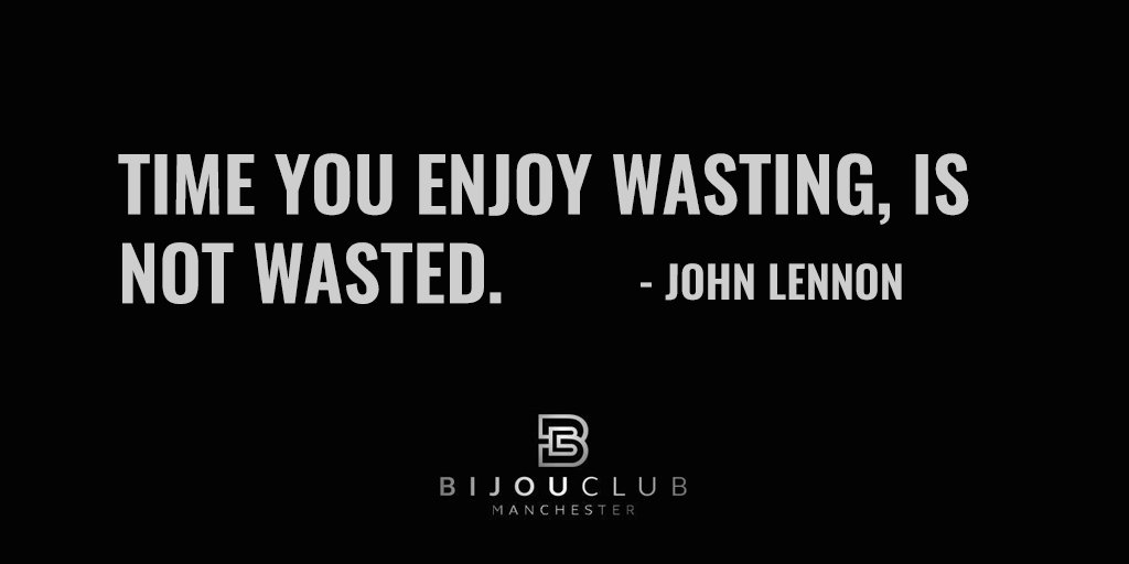 ModeEvents's tweet photo. "Time you enjoy wasting, is not wasted." -  John Lennon https://t.co/L4PykfCqPP