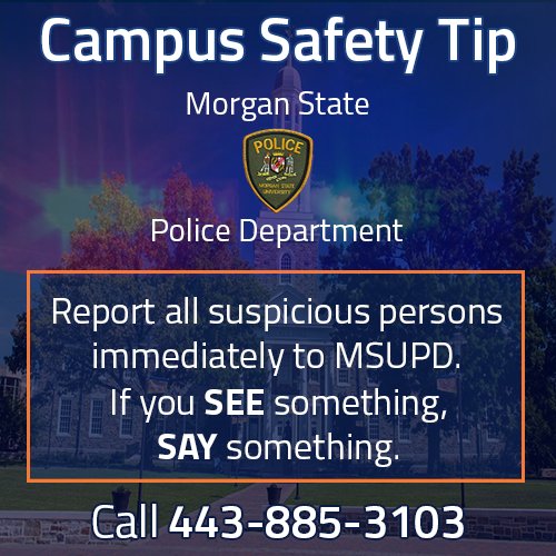 MorganStPolice's tweet photo. #MSUSafety Report all suspicious persons &amp; activity to MSUPD immediately! https://t.co/koNgy9YPkp