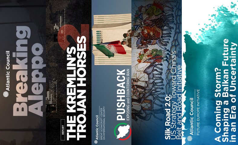 AtlanticCouncil's tweet photo. Take a look back at some of our top reports of 2017 ↓
#BreakingAleppo: https://t.co/WGI61tIzwt
Kremlin Trojan Horses: https://t.co/dWCszt8Igx
#PushbackIran: https://t.co/pWNPLC0MxW
US Strategy Toward China's BRI: https://t.co/HwrN7i2cTW
#BalkansForward: https://t.co/lGZeSidVxV https://t.co/AbRyB1nVEc