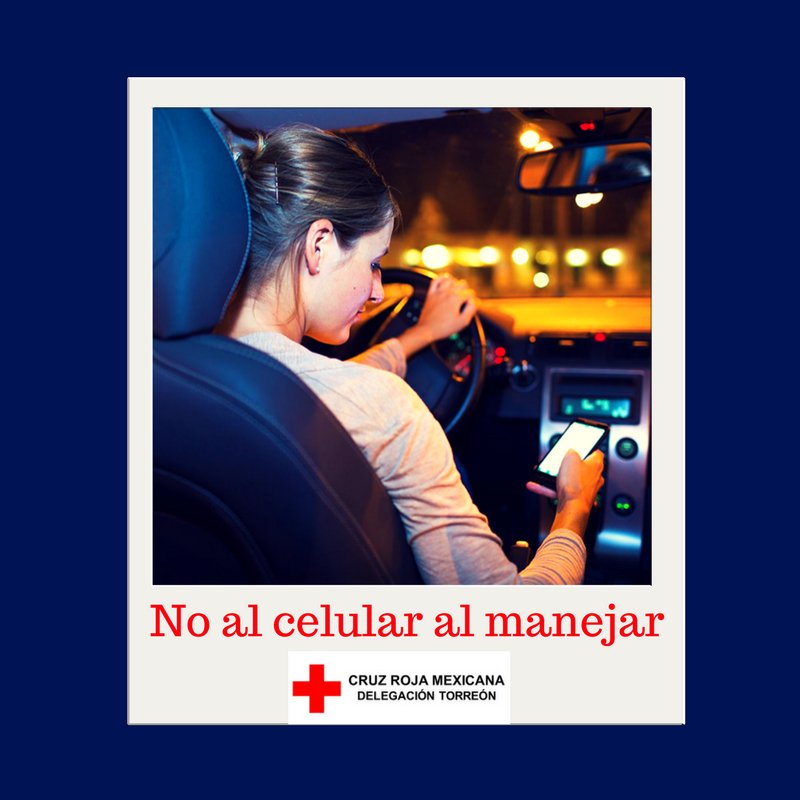 CruzRojaTorreon's tweet photo. ¡Ninguna llamada, mensaje, selfie o publicación es más importante que tu vida! #SeResponsable y #EvitaAccidentes https://t.co/q6xJOnSmiU