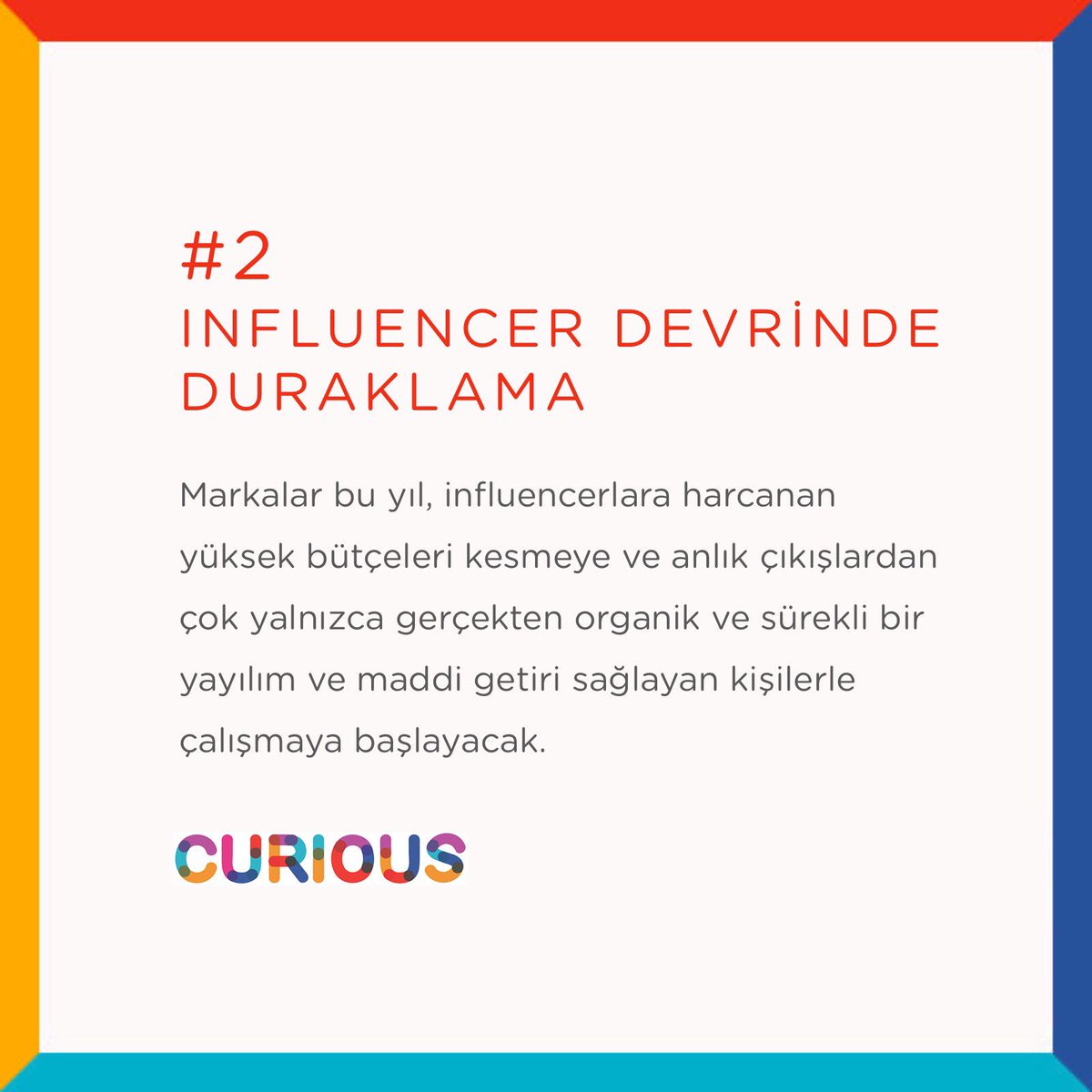 Curious_tr's tweet photo. #marketing #trends #curious #2018 #2018trends #pazarlama #influencer https://t.co/LafZXoYqKU