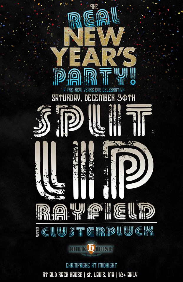 splitliphq's tweet photo. TONIGHT :: #SplitLipRayfield w/ @clusterpluckin @oldrockhousestl for a little pre #NYE get-down! We're ready for you #STL! https://t.co/XPXy5rGWiU