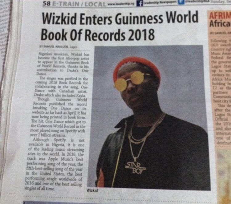 “One Dance” received a Guinness World Record as the most played song on Spotify with over one billion streams, making Wizkid the first Afro-pop artist to appear in the book.