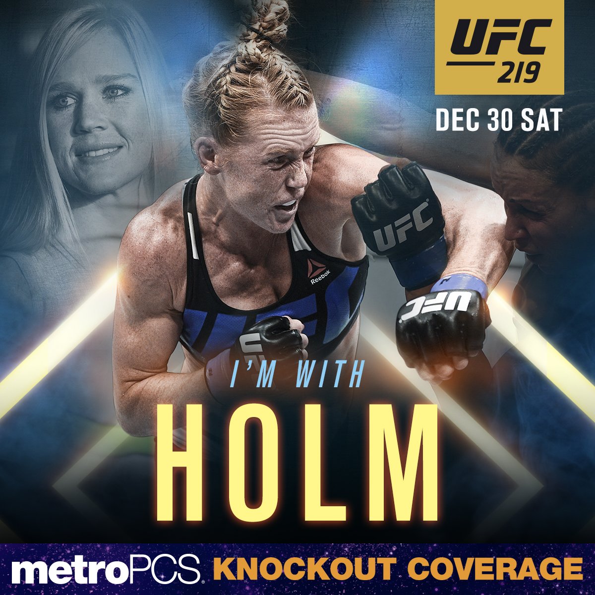 ufc's tweet photo. RT if you're w/ the challenger @HollyHolm TODAY at #UFC219 | LIVE on PPV | @MetroPCS https://t.co/ItRA812MOl
