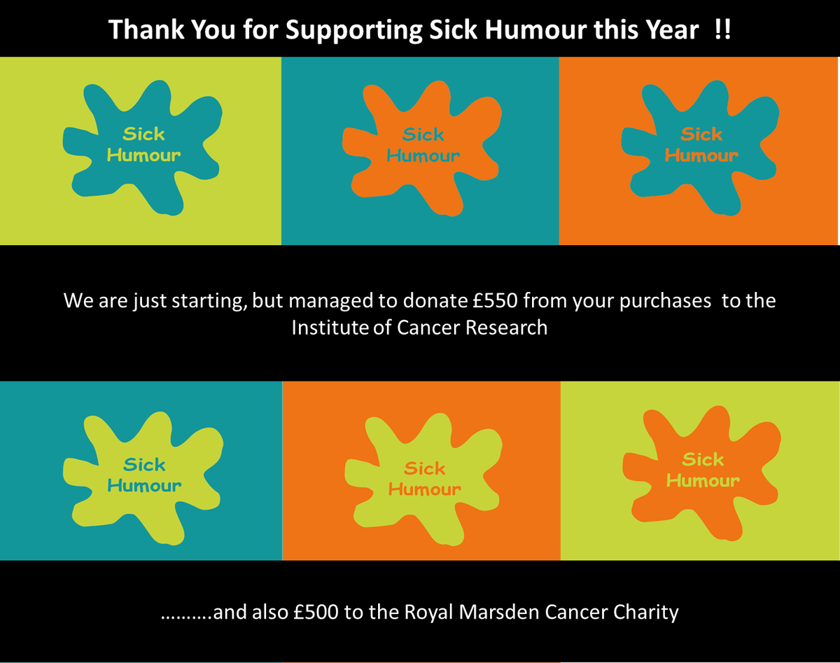 supportmarks's tweet photo. Thank you for your support of Sick Humour this year.  We manage to make over £1,000 total donations to the ICR and Royal Marsden Cancer Charity #MCYN Make Cancer Yesterdays News https://t.co/DAXBfKmQaE Sick Humour is the first product to carry a #supportmark to #makegivingeasy https://t.co/HH295mevA2