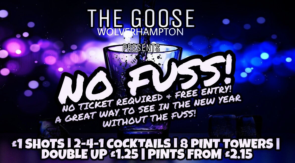 Tonight we bring you...

🎉NO FUSS!!🎉

Bring in the new year without the hassle! 
•No ticket required 
•Free Entry
•Amazing drinks deals
•Great Atmosphere