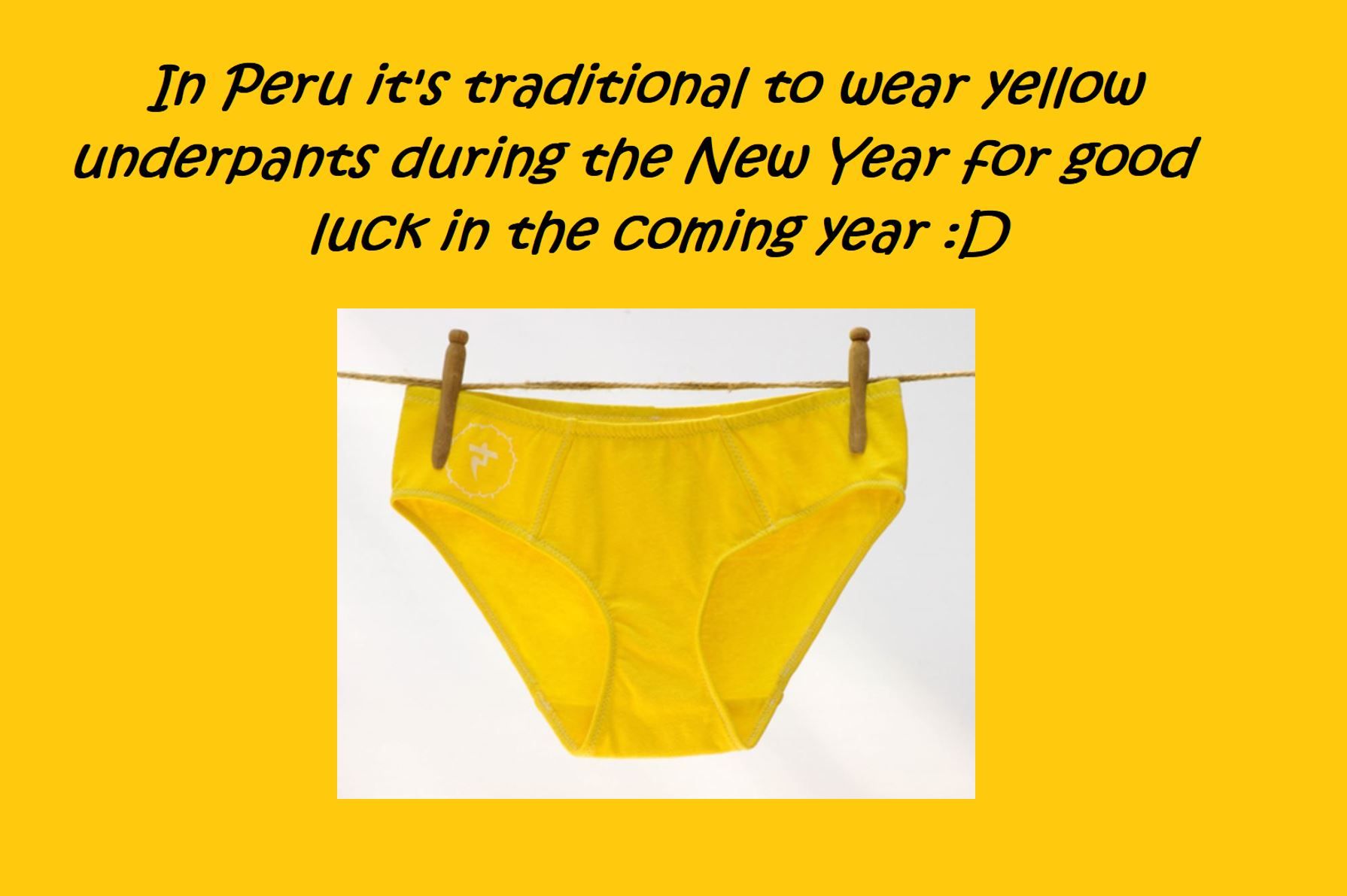 Camp Peru on X: In Peru it's traditional to wear yellow underpants through  the New Year for good luck 😆🎆 What crazy New Year's traditions do you  have in your hometown? 🤔 #