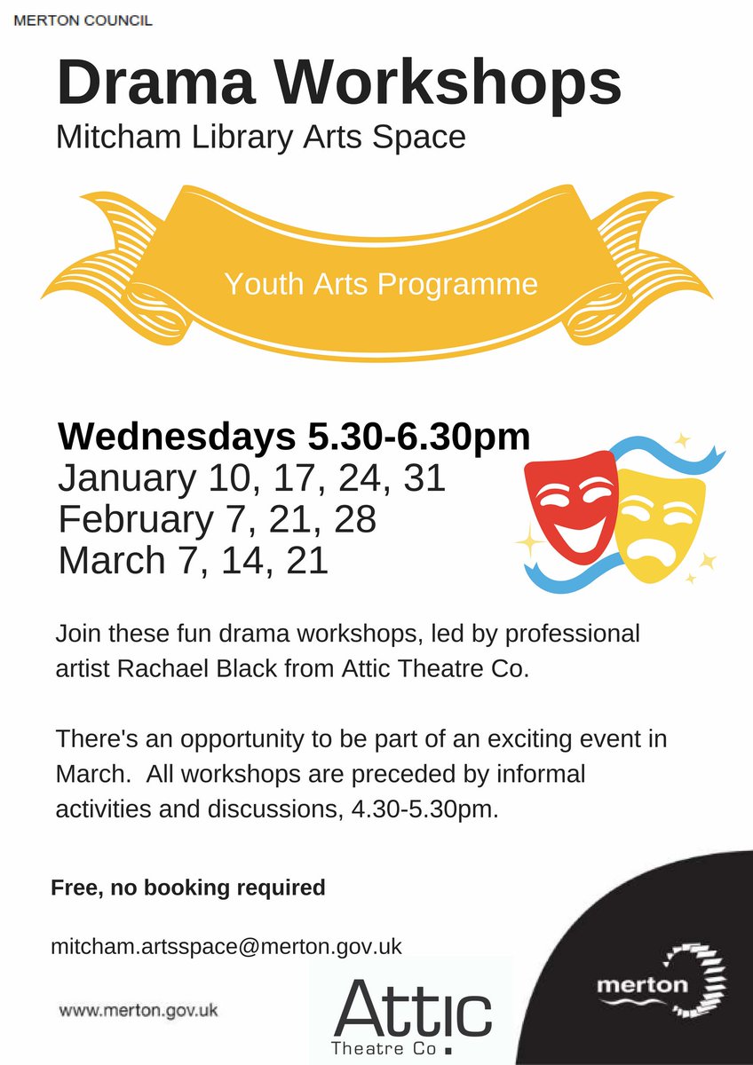 Free drama workshops with @attictheatreco at #Mitcham library for young people aged 14-18 #mertonculture